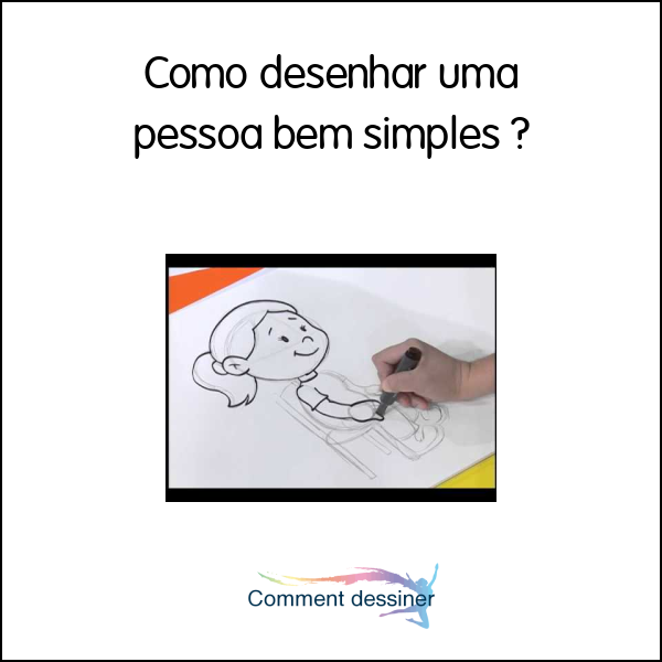 Como desenhar uma pessoa bem simples